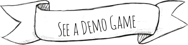 See a Demo Game